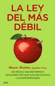 La ley del más débil: Un médico inconformista descubre por qué son necesarias las enfermedades book