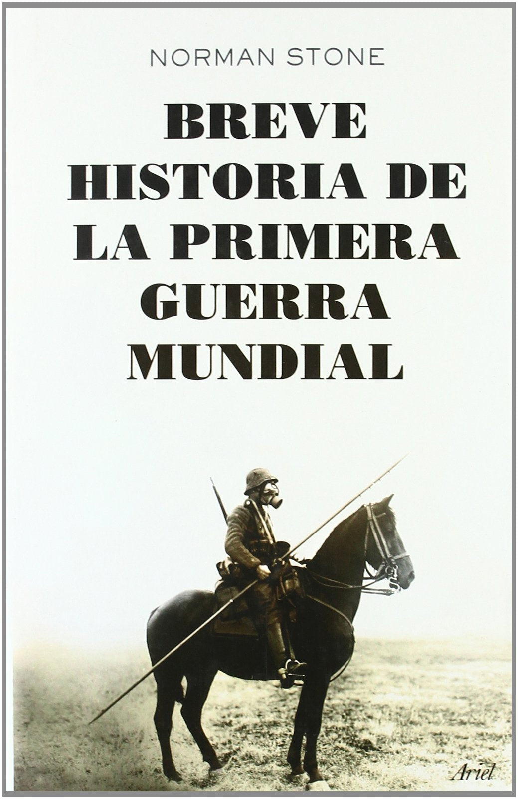 Breve historia de la primera guerra mundial book
