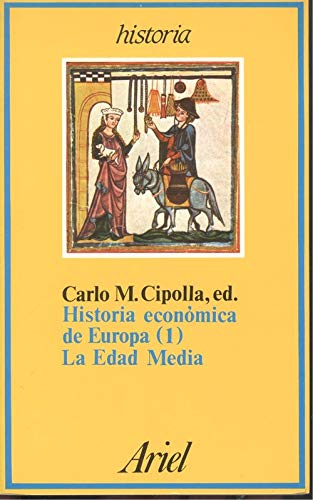 La edad media: historia economica de Europa; t.I book