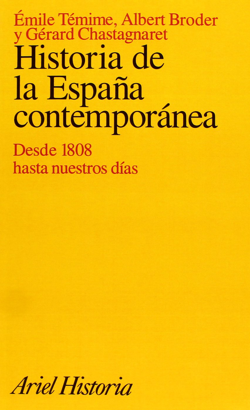 Historia de la España contemporanea desde 1808 hasta nuestros dias book