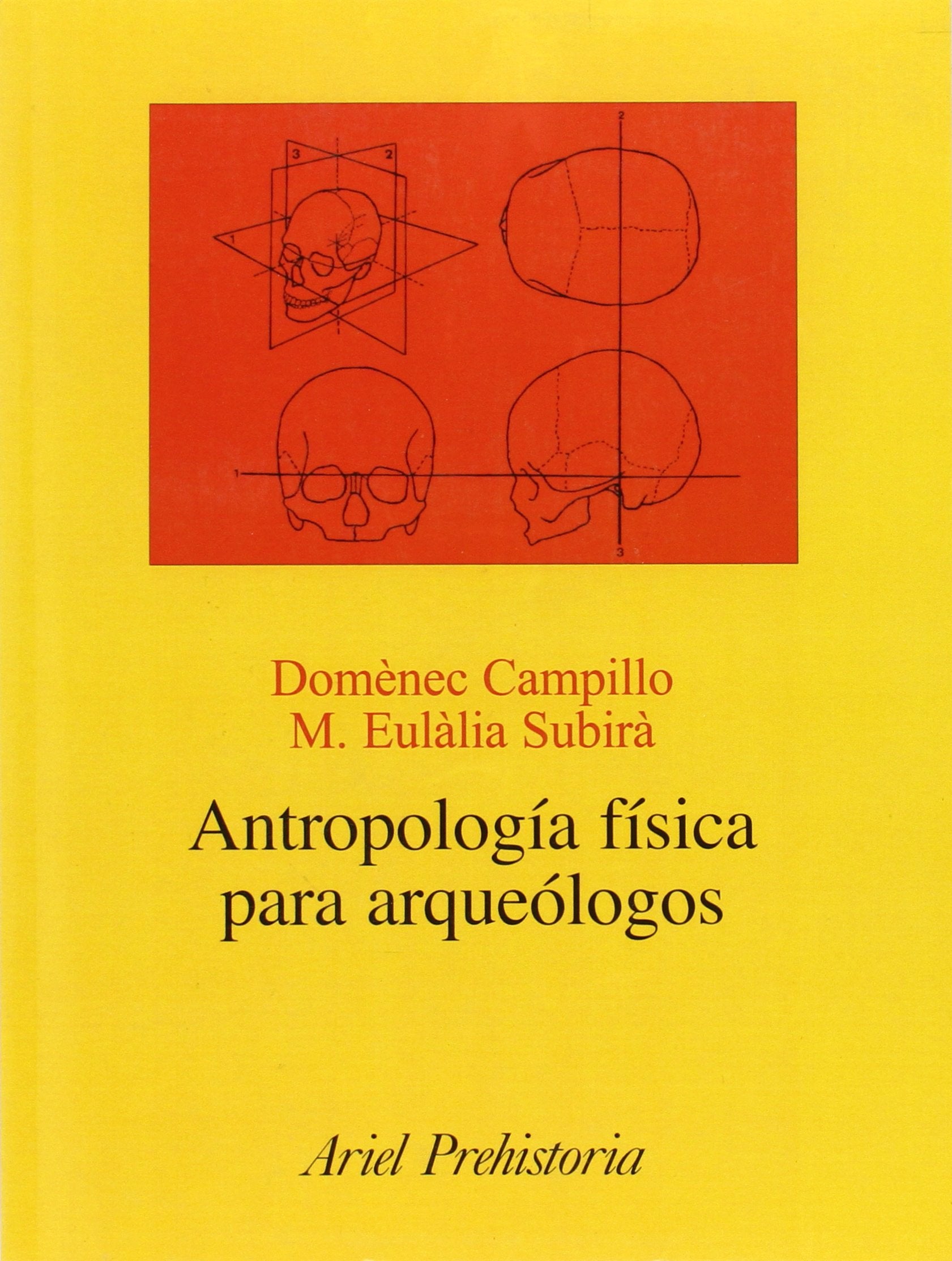 Antropología física para arqueólogos (Ariel Historia) Books