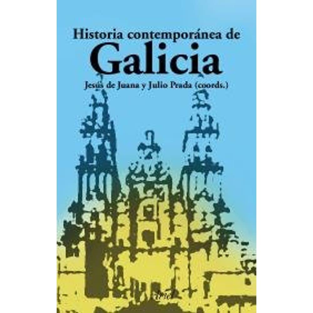Historia contemporánea de Galicia (Ariel Historia) Books