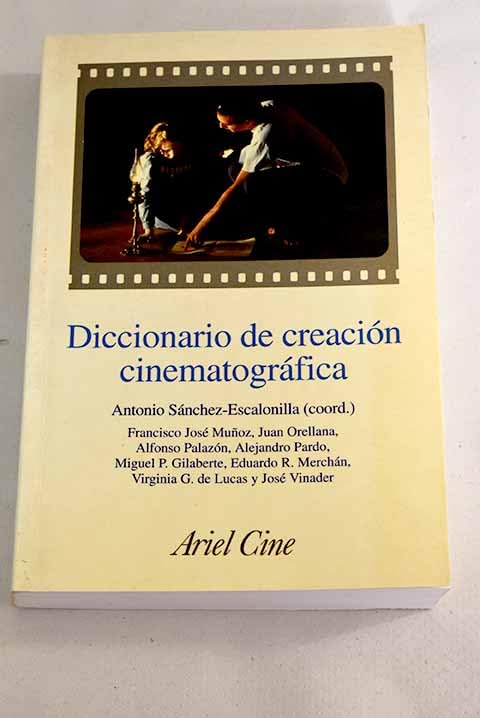Diccionario de creación cinematográfica (ZAPPC2) Film, Art & Culture