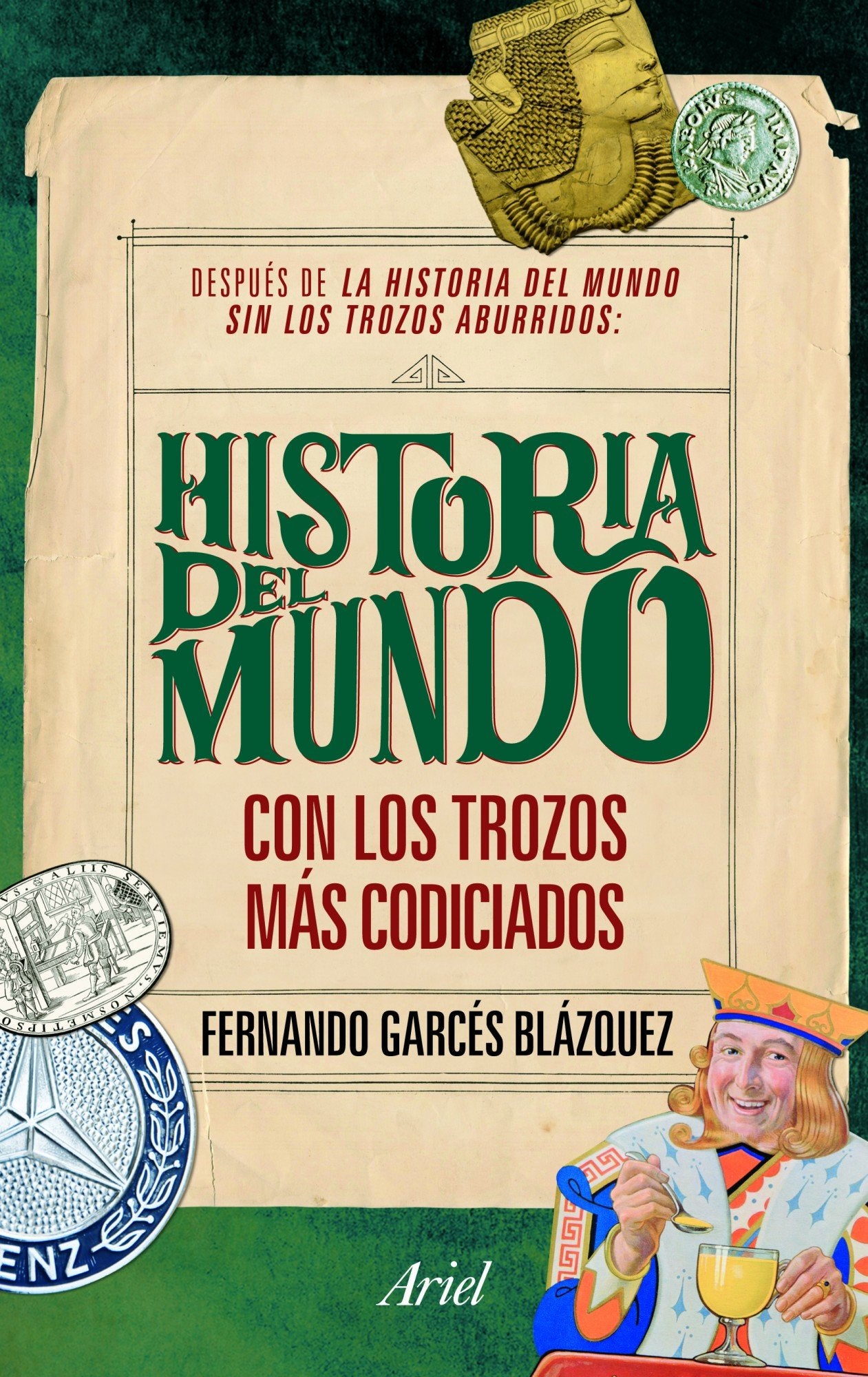 Garcés Blázquez, F: Historia del mundo con los trozos más co book