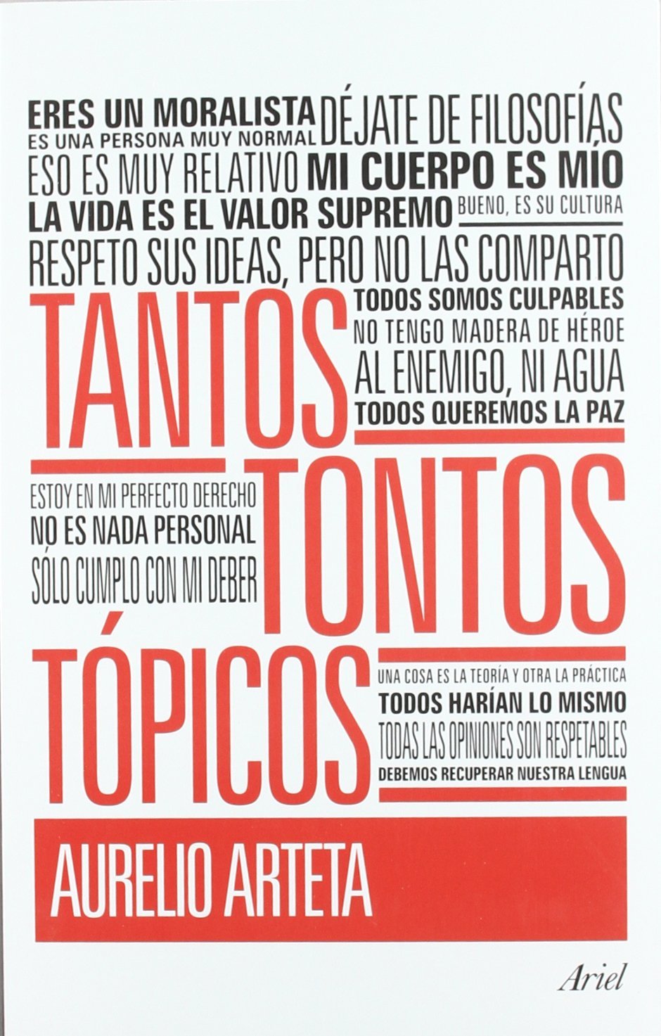 Tantos tontos tópicos (Ariel) Philosophy