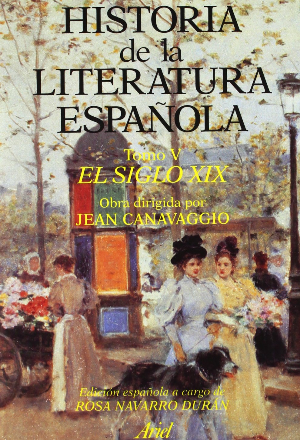 El siglo XIX (Ariel Letras, Band 1) Books