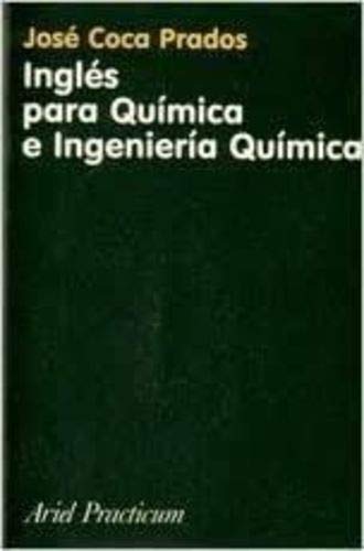 Ingles Para Quimica E Ingenieria Quimica book