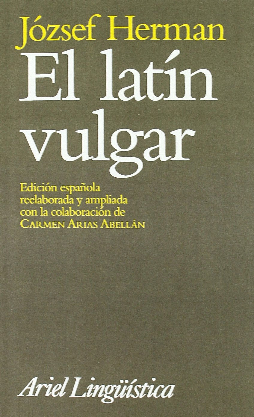 El latín vulgar (Ariel Letras) Social Sciences