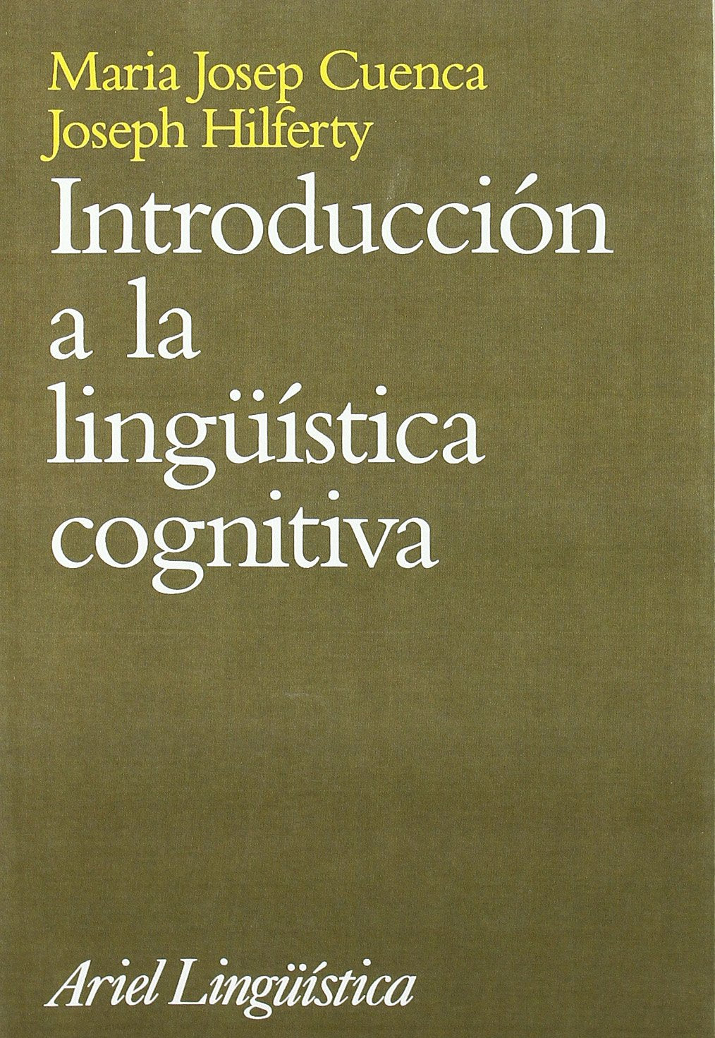 Introducción a la lingüística cognitiva (Ariel Letras, Band 1) Books