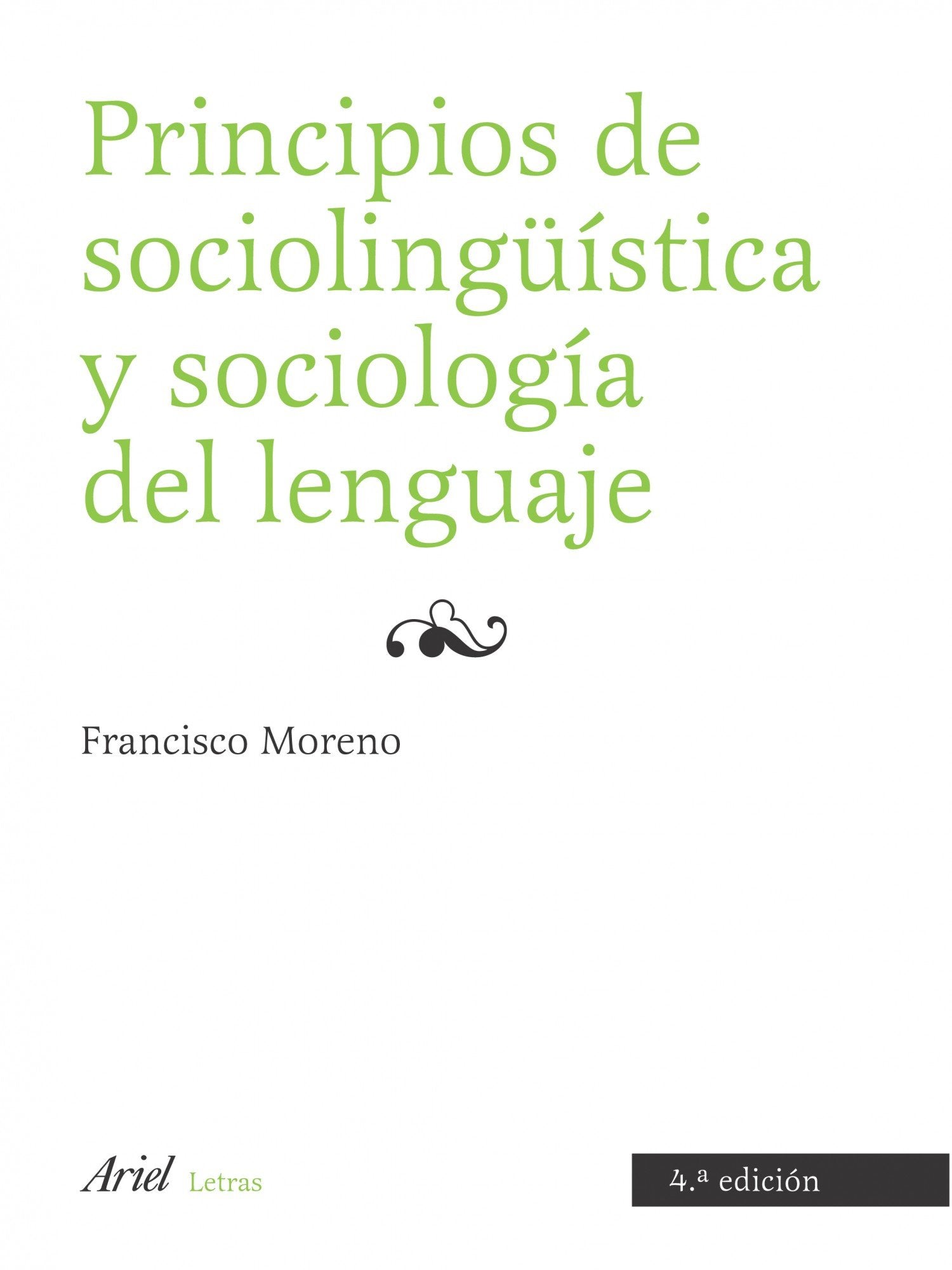Principios de sociolingüistica y sociología del lenguaje Social Sciences