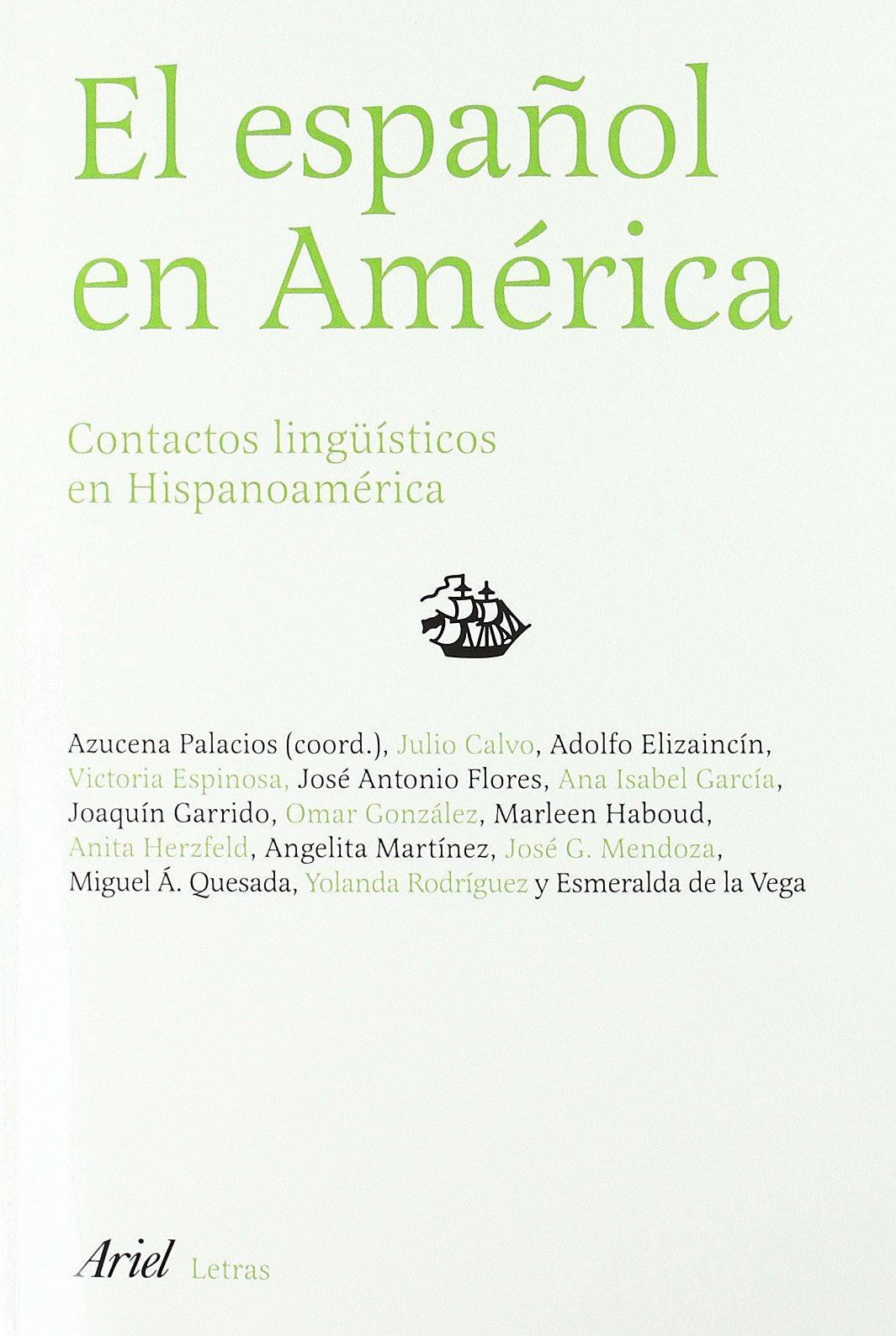 El español en América : contactos lingüísticos en Hispanoamérica Books
