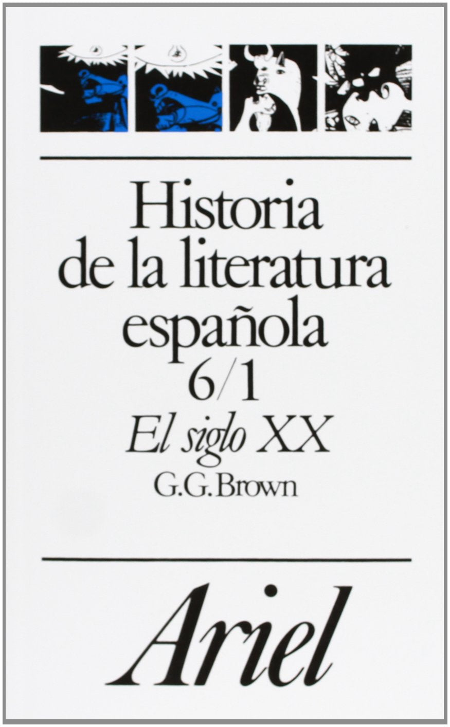 El siglo XX : del 98 a la guerra civil (Ariel Letras) Books