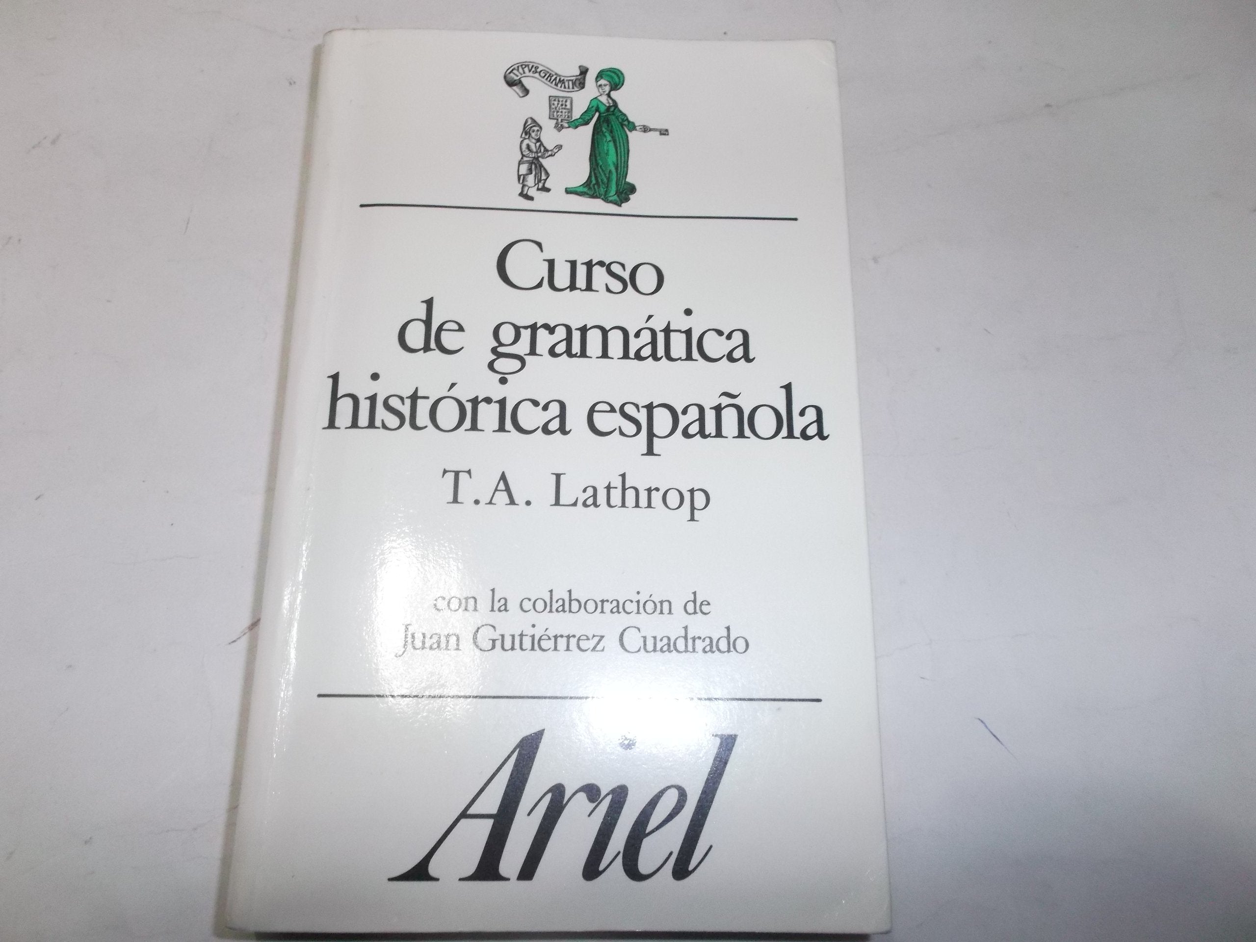 Curso de gramática histórica española (Ariel Letras, Band 1) Books