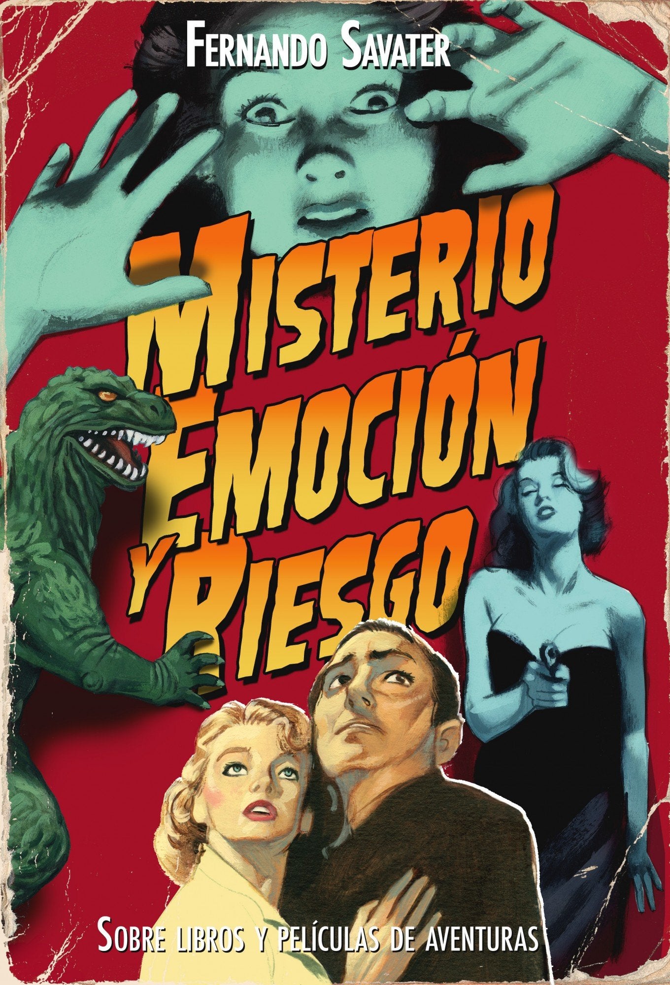 Misterio, emoción y riesgo: Sobre libros y películas de aventuras book
