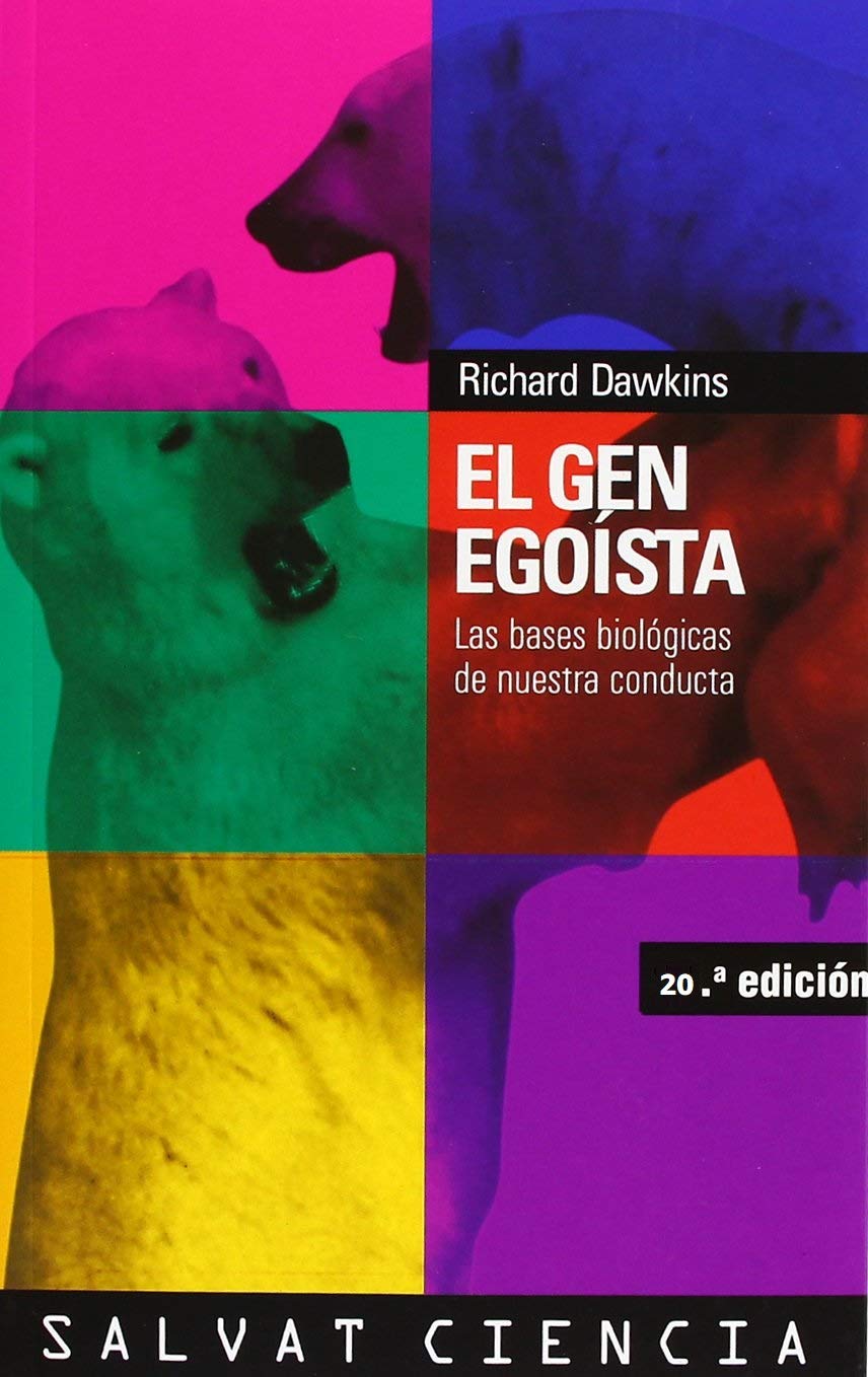 El gen egoista / The Selfish Gene: Las bases biologicas de nuestra conducta / The Biological Basis of Our Behavior book