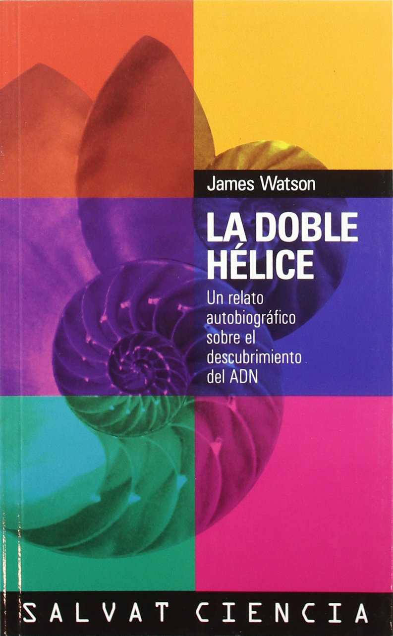 La doble hélice (Castellano - Salvat - Ciencia - Ciencia) Natural Sciences