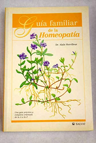 Guia familiar de la homeopatia Books