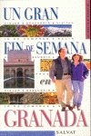Fin de semana - Granada (Un Gran Fin De Semana...) Books