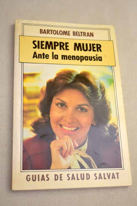 Siempre mujer: ante la menopausia book