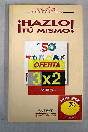 ¡Hazlo tú mismo!: 150 trucos para tu hogar Books