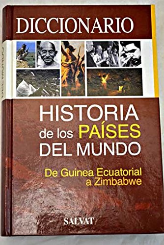 Diccionario de historia de los países del mundo. Tomo 2: Guinea Ecuatorial-Zimbabwe book