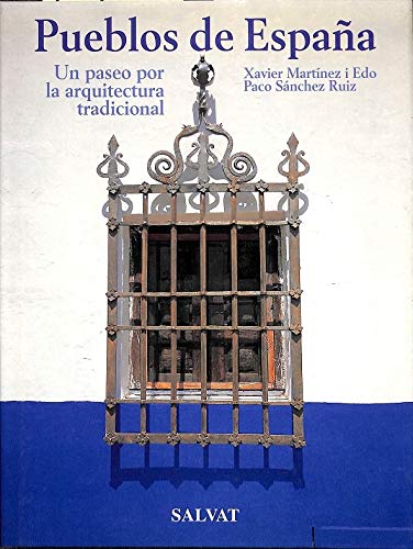 Pueblos de España : un paseo por la arquitectura tradicional Books