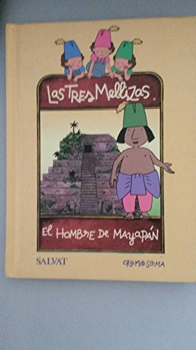 Tres mellizas - el hombre de mayapan Books