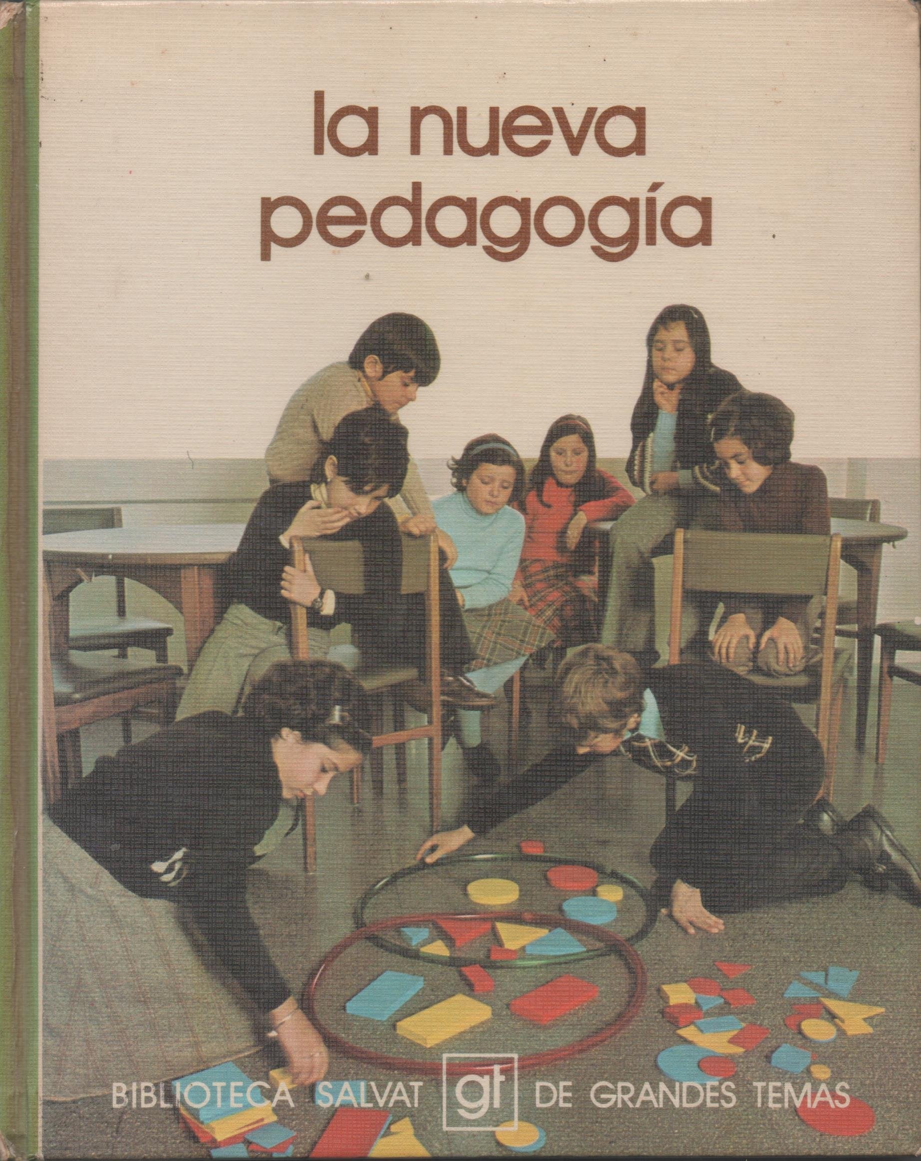 LA NUEVA PEDAGOGIA. Biblioteca Salvat de Grandes Temas nº 67 book