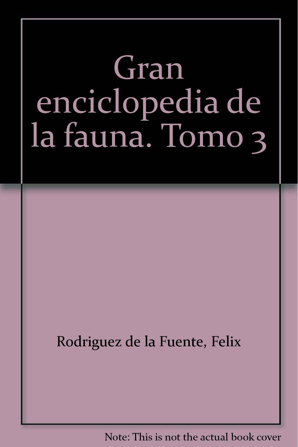 Gran Enciclopedia De La Fauna book