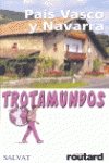País Vasco y Navarra (Trotamundos/ Globetrotters) Leisure, Home & Garden