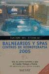 Turismo Del Silencio - Balnearios E Hidroterapia 2005 Books