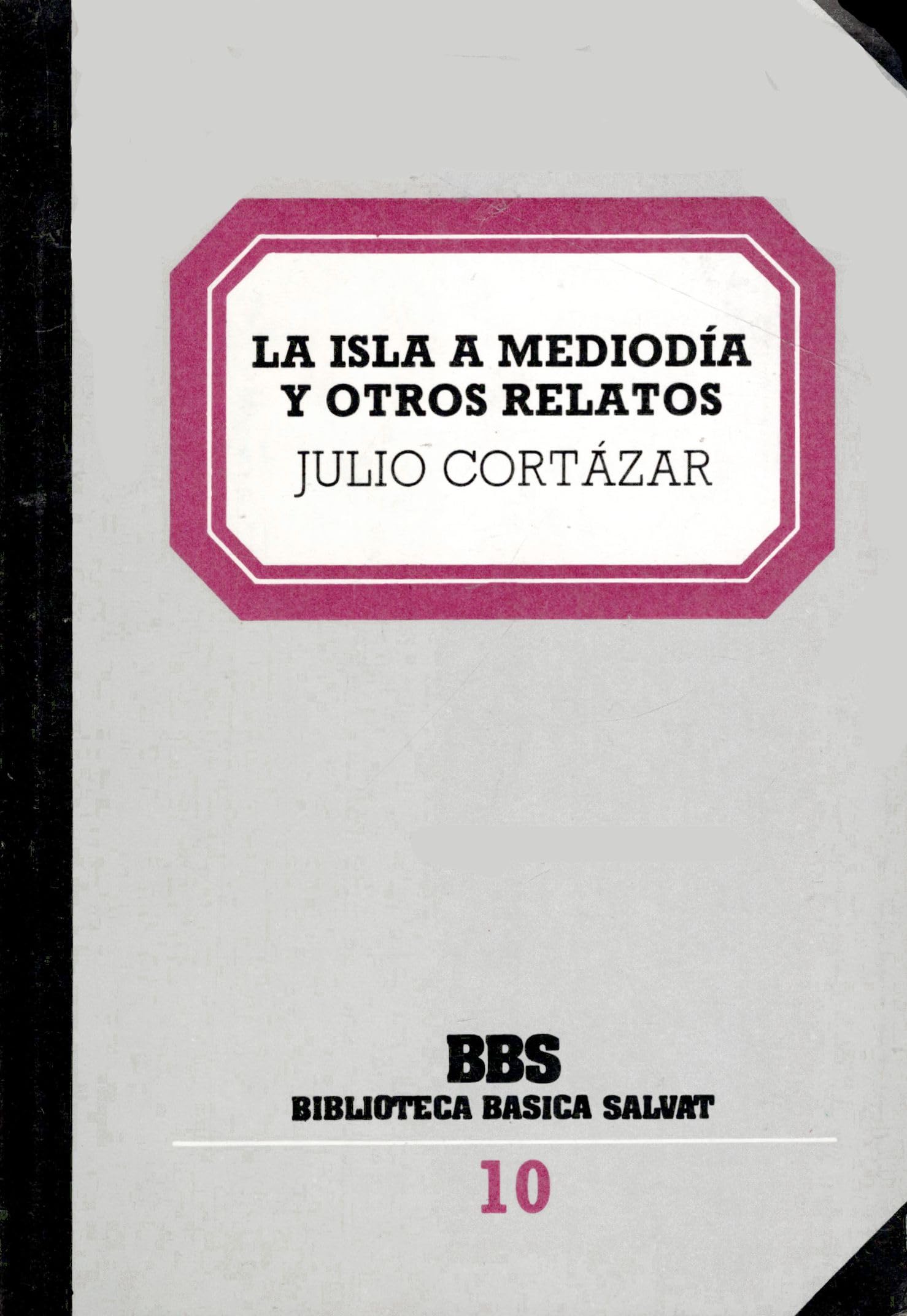 La isla a mediodía y otros relatos Books