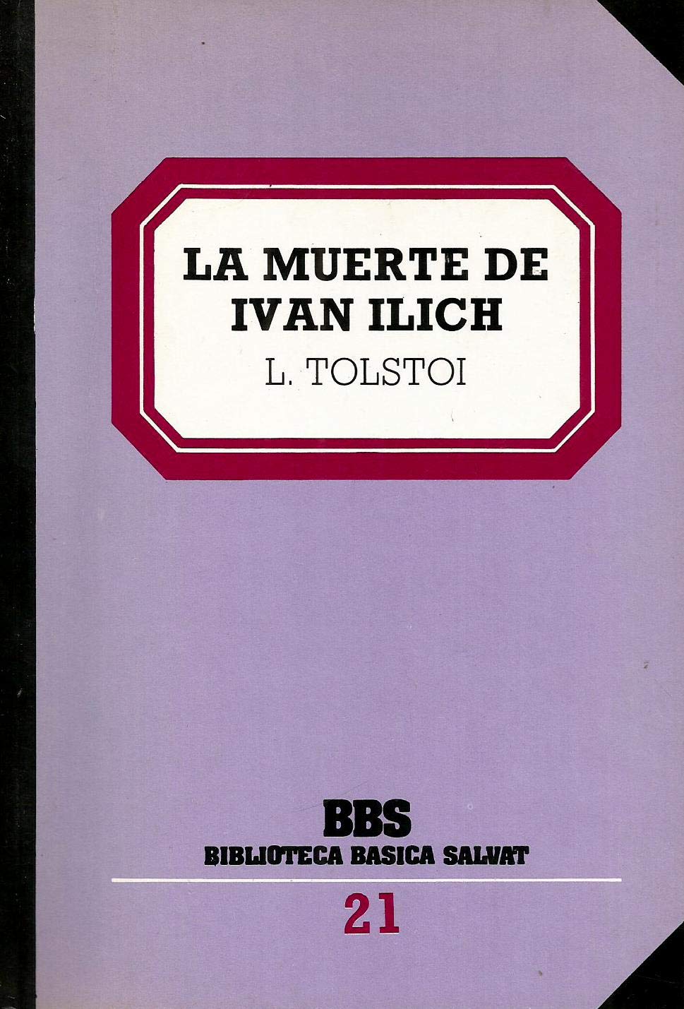 La muerte de Ivan Ilich; El diablo ; El padre Sergio Books