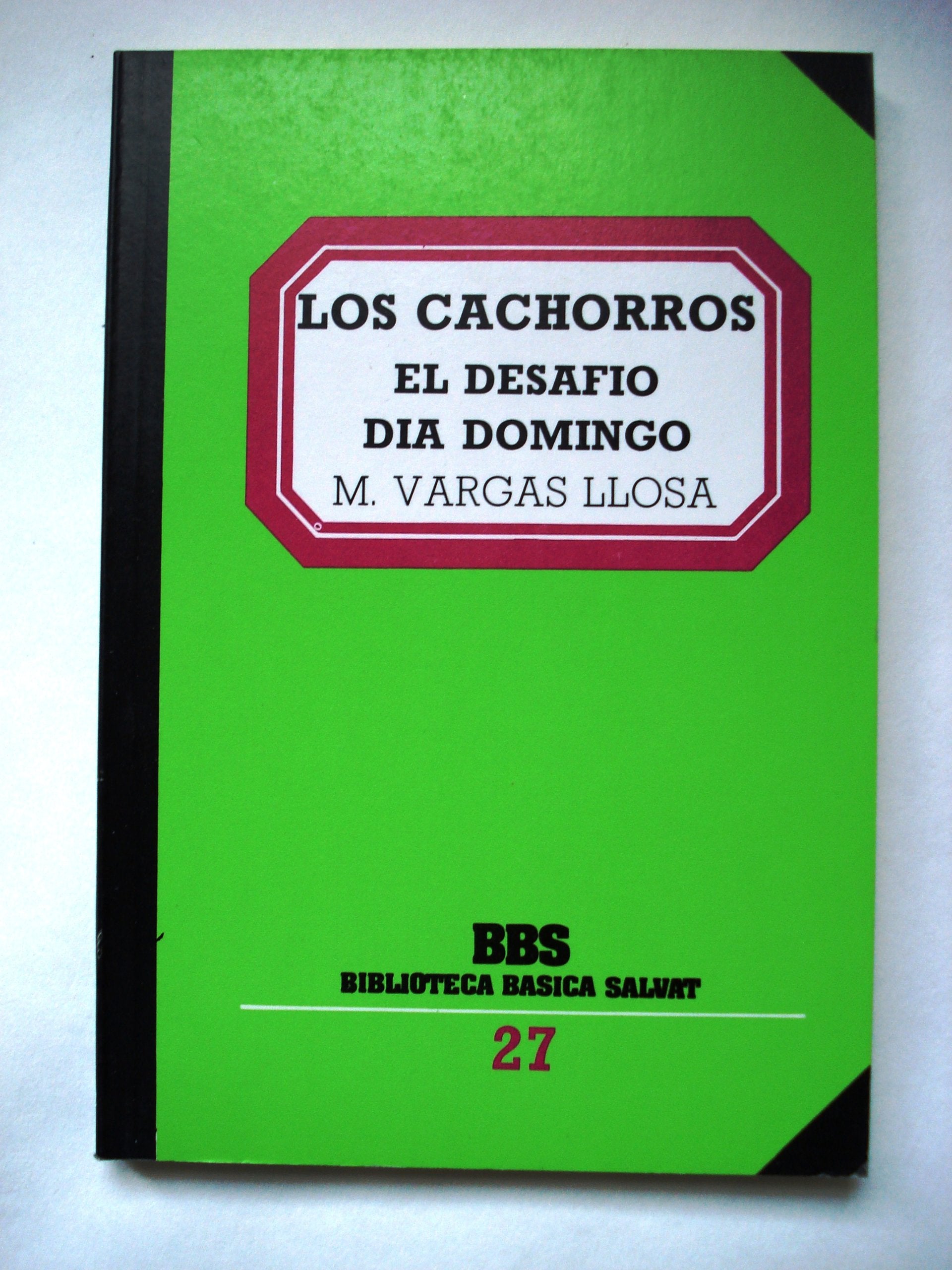 Los cachorros & El desafio & Dia Domingo / The Cubs & Defiance Essays & Short Stories