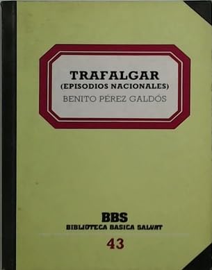 Trafalgar (Episodios nacionales) Books