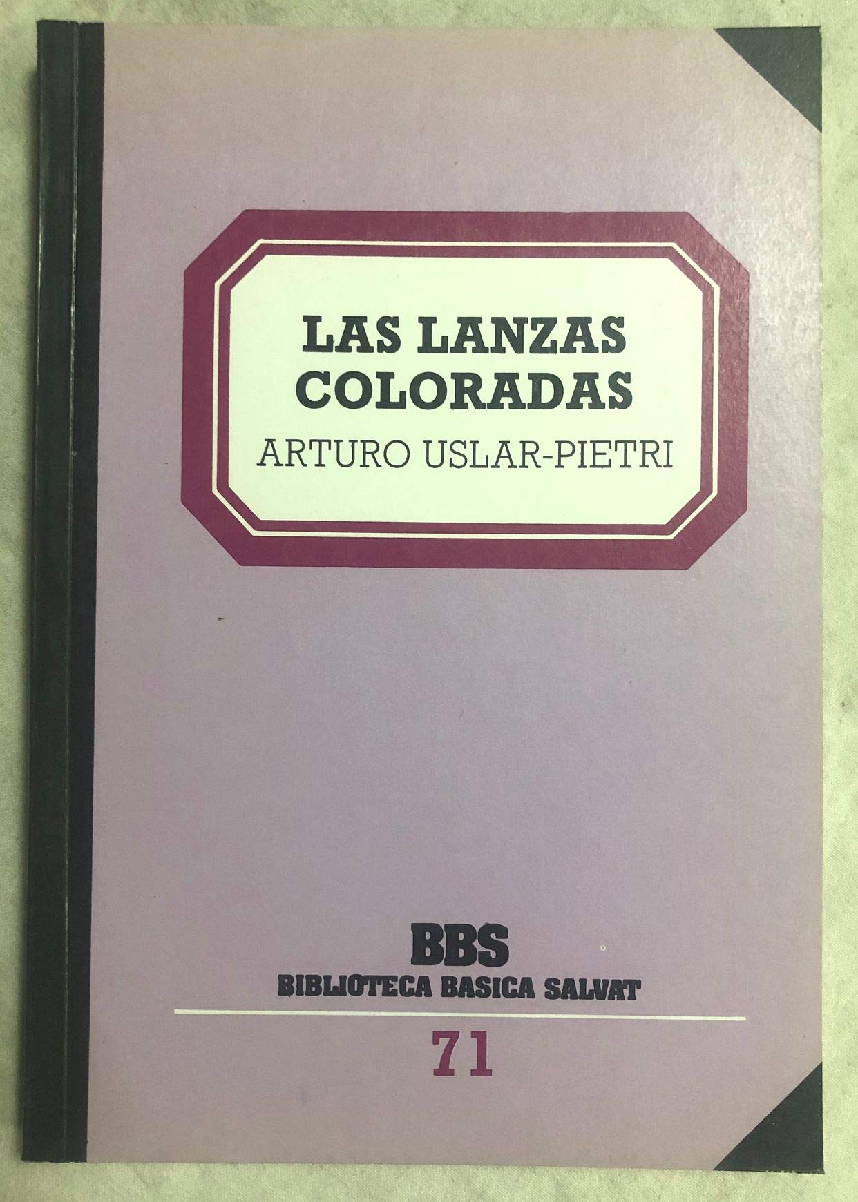 Las lanzas coloradas Books