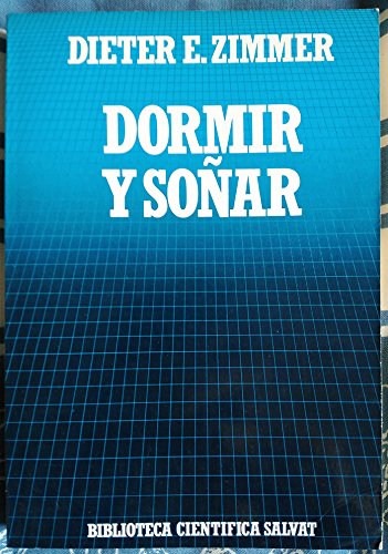 Dormir y soñar: la mitad nocturna de nuestras vidas book
