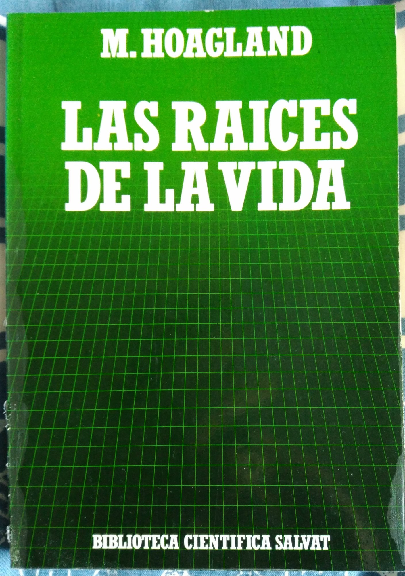 Las raíces de la vida: genes, células y evolución book