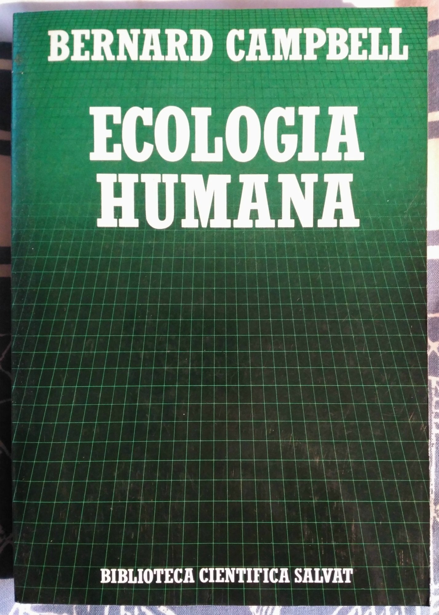 ECOLOGÍA HUMANA. La Posición Del Hombre En La Naturaleza book