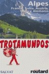 Alpes. Francia, Suiza, Italia, Austria y Alemania/ Alps. France, Switzerland, Italy, Austria and Germany book