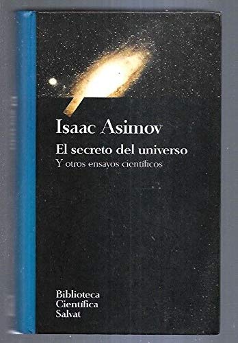 El secreto del universo y otros ensayos científicos book