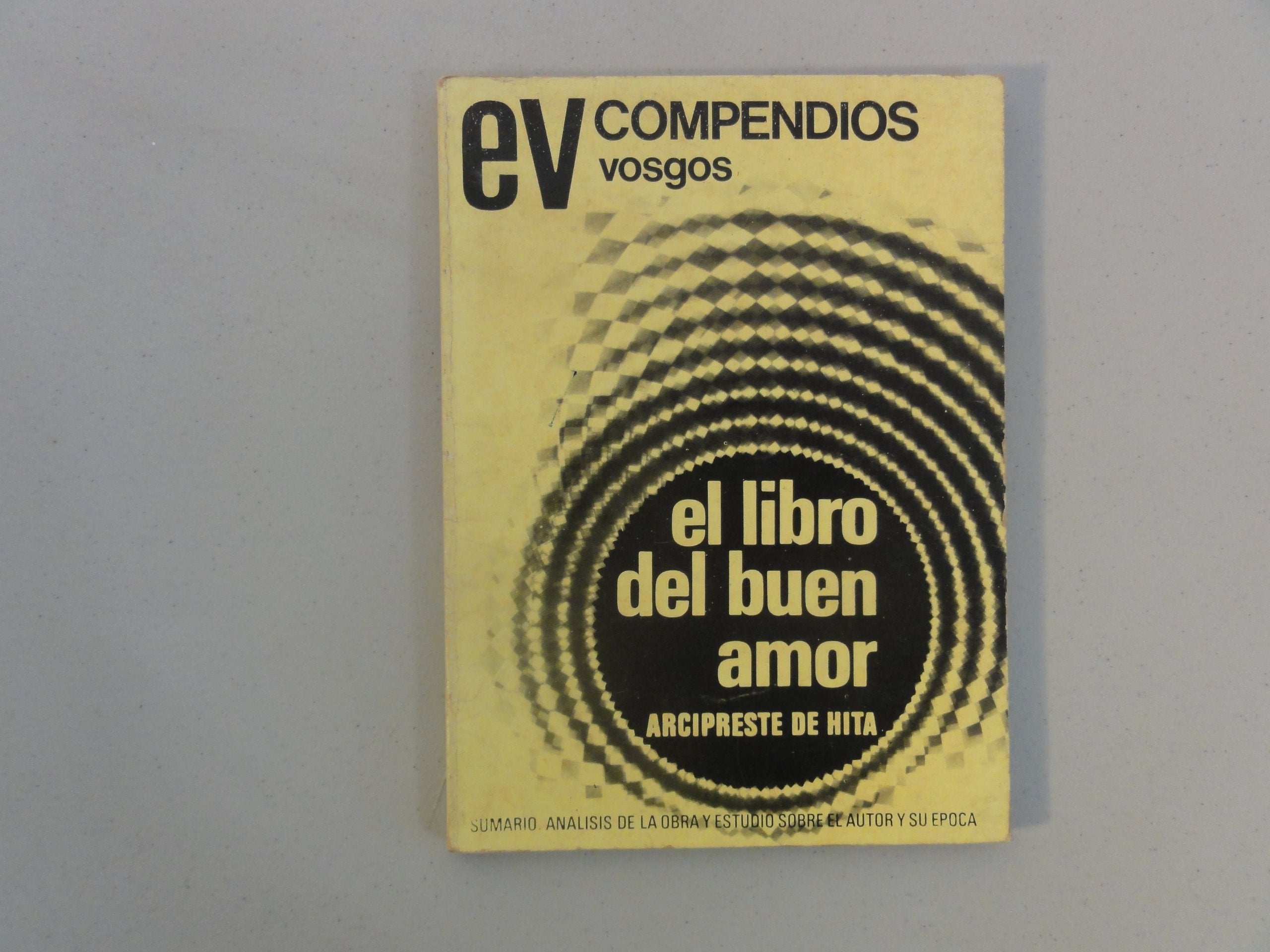 El libro del buen amor. Sumario. Análisis de la obra y estudio sobre el autor y su época (Compendio) (Compendios Vosgos, 29) Books
