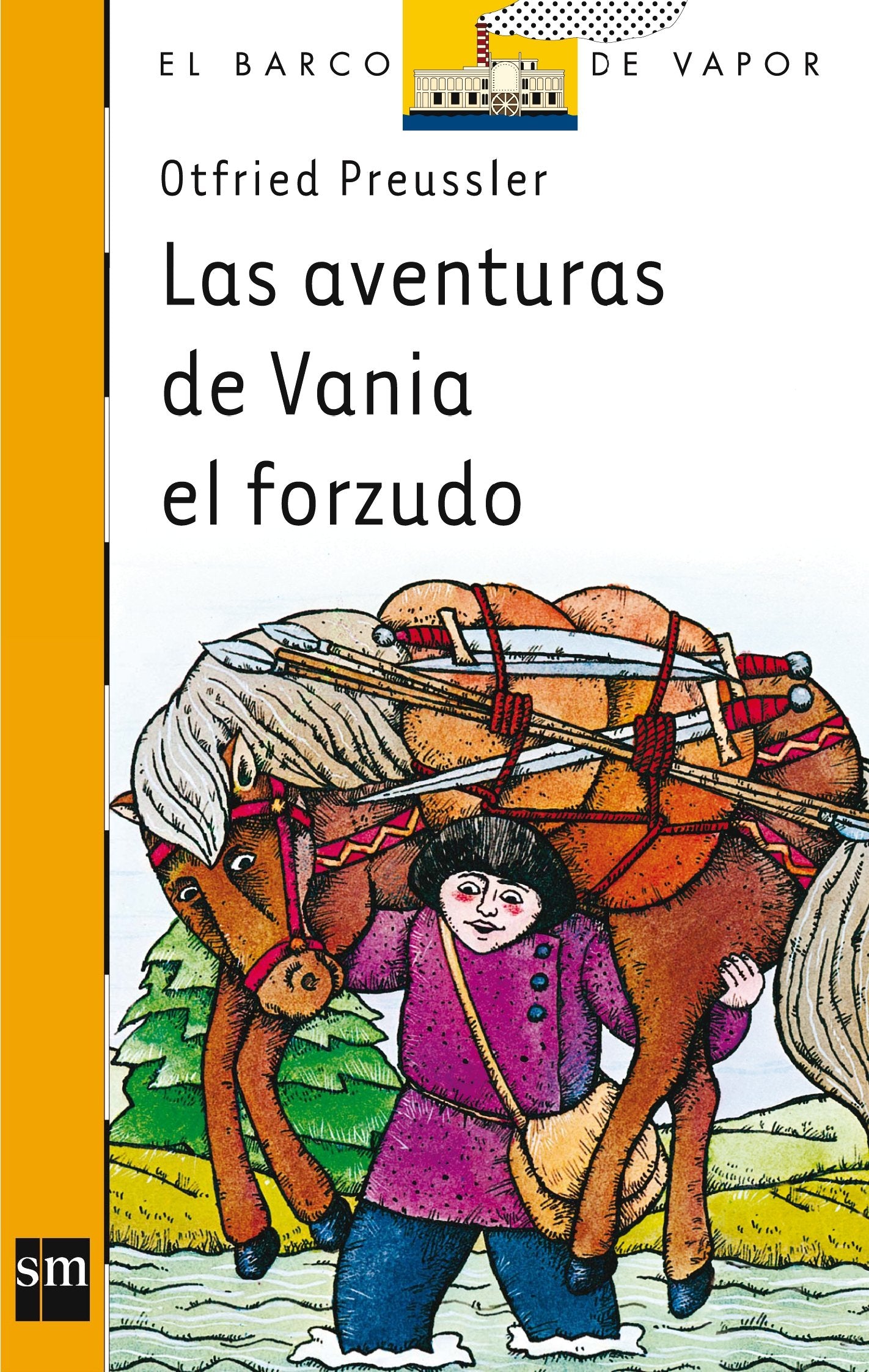 Las aventuras de Vania el forzudo (El Barco de Vapor Naranja, Band 1) Social Sciences