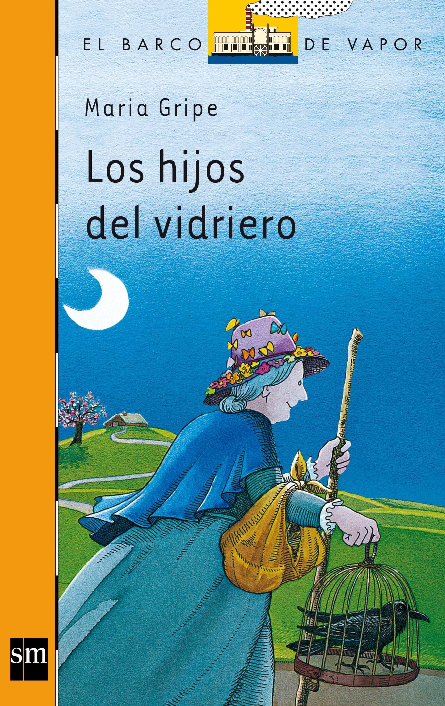 Los hijos del vidriero (El Barco de Vapor Naranja, Band 4) Social Sciences
