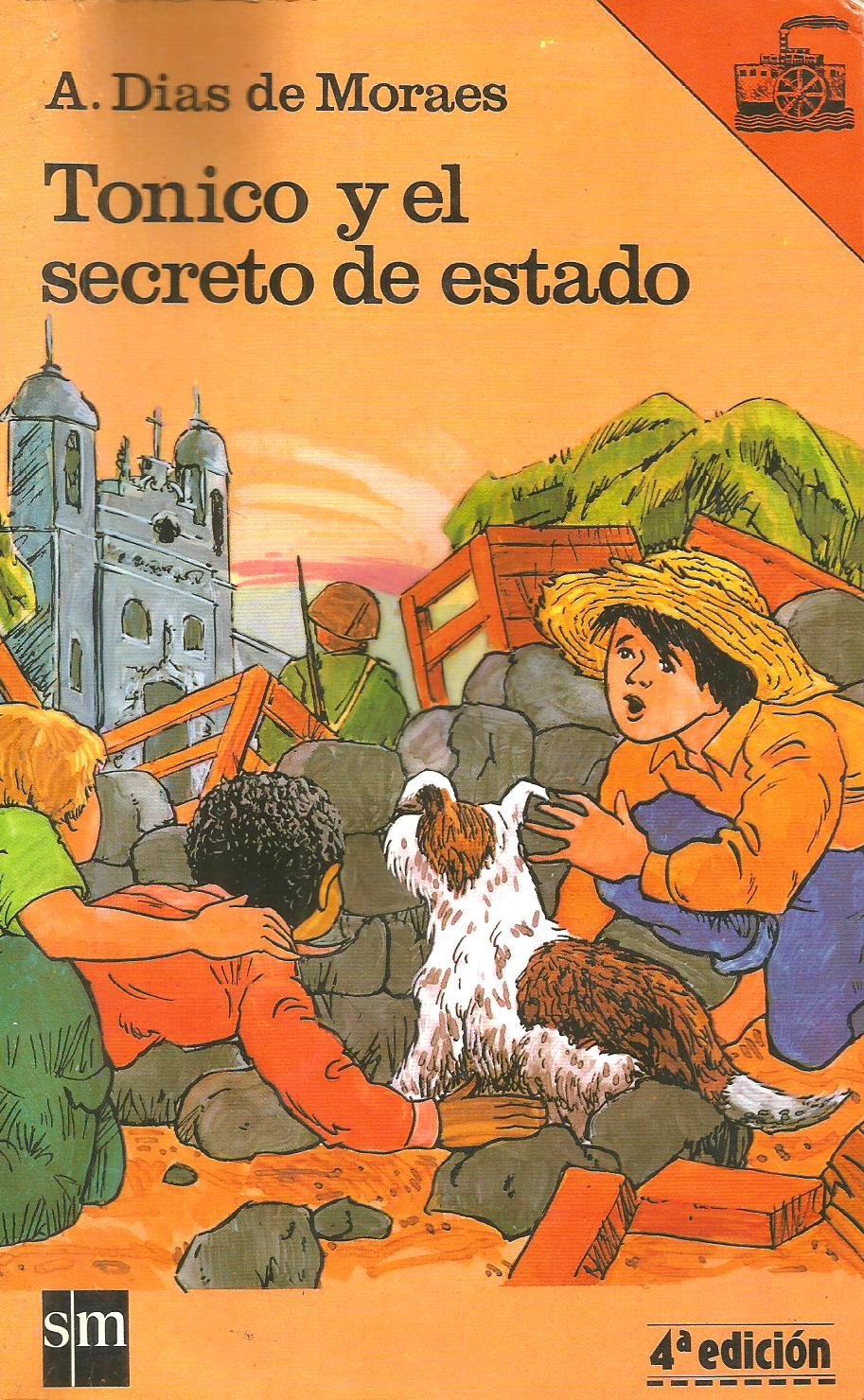Tonico y el secreto de estado (Barco De Vapor Naranja) Books