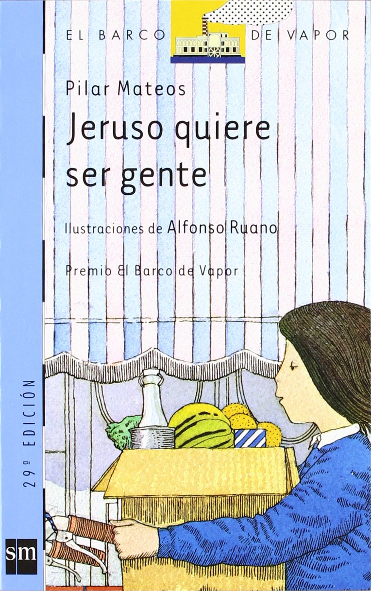 Jeruso quiere ser gente (El Barco de Vapor Azul, Band 10) Social Sciences