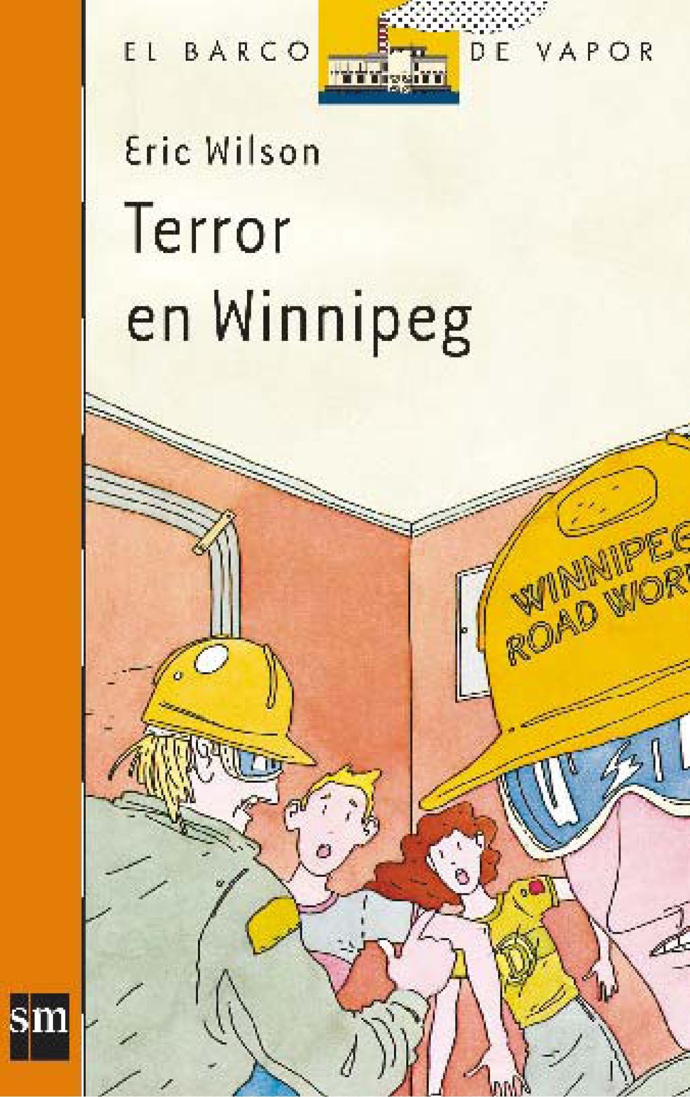 Terror en Winnipeg (El Barco de Vapor Naranja, Band 16) Social Sciences