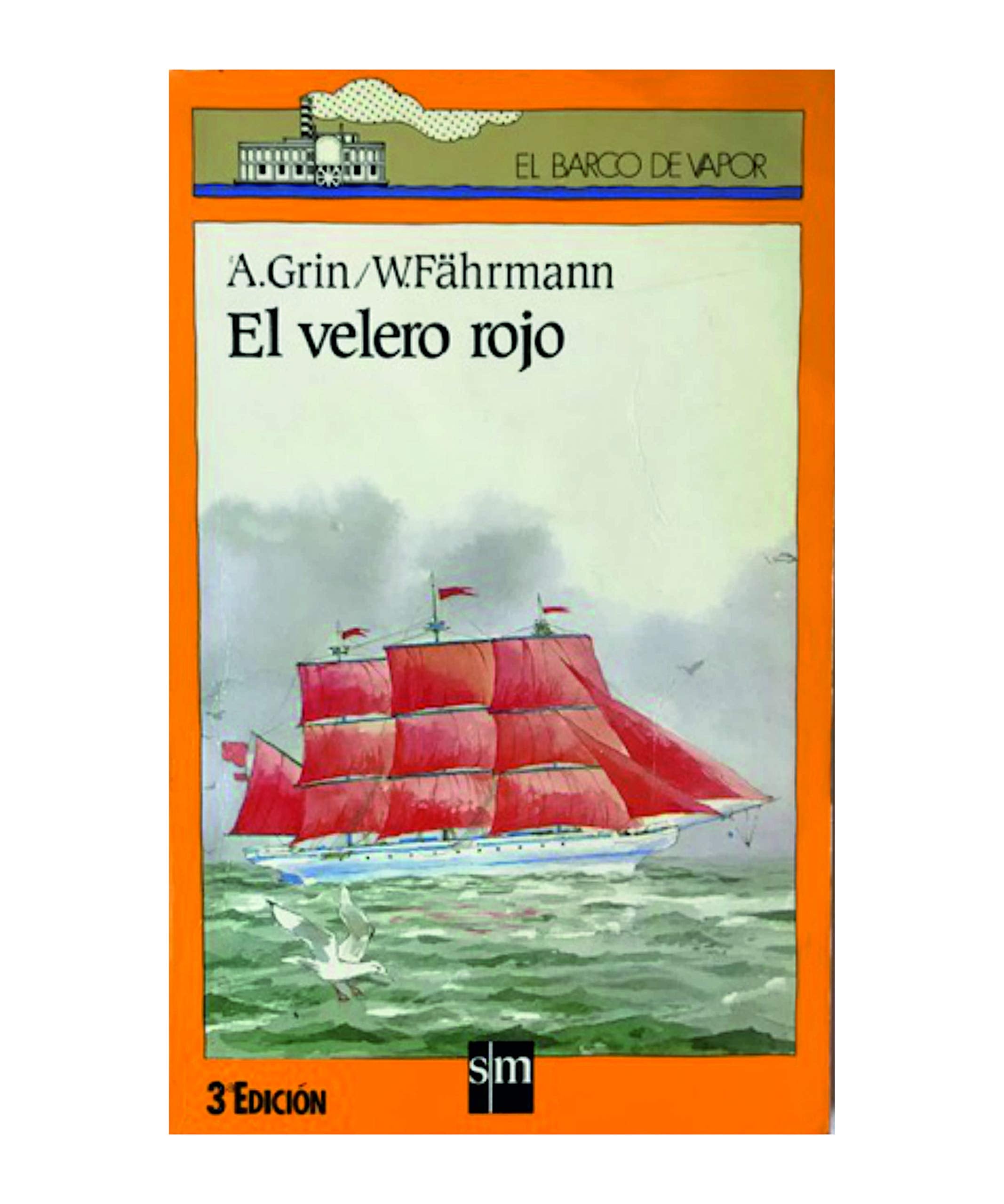 Velero Rojo, el (Barco De Vapor Naranja) Books
