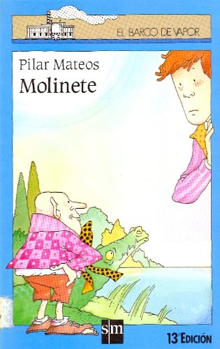 Molinete (El Barco de Vapor Azul, Band 17) Novels & Short Stories
