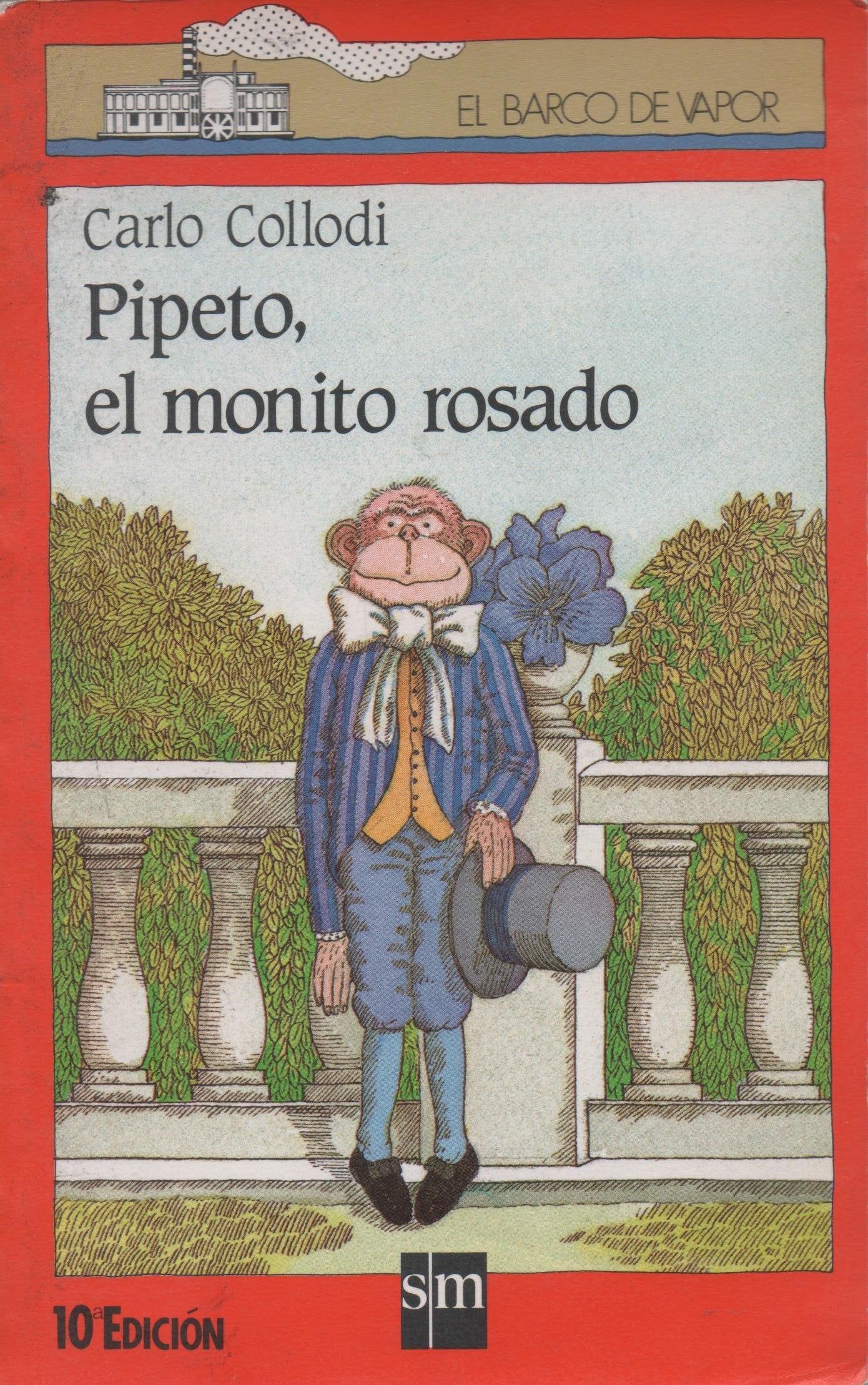 Pipeto, el monito rosado (El Barco de Vapor Naranja, Band 30) Novels & Short Stories
